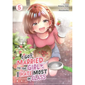 I Got Married to the Girl I Hate Most in Class (Manga) Vol. 5
