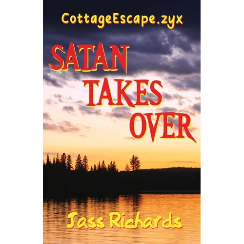 CottageEscape.zyx: Satan Takes Over