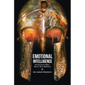 Emotional Intelligence: The Intersection Where Warrior Meets Wall Street