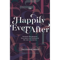 Happily Ever After: Your Storybook Romance