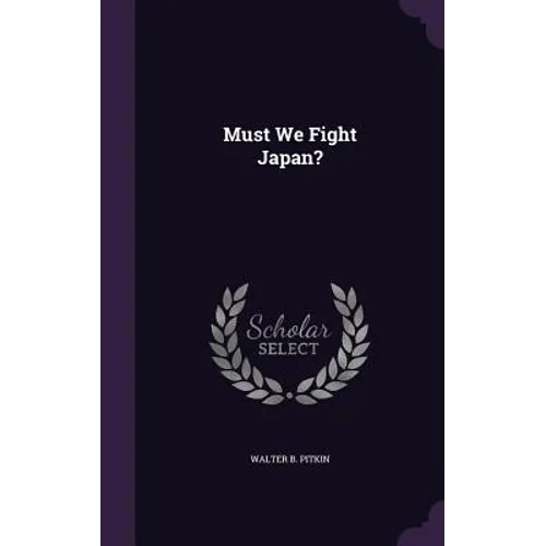 Must We Fight Japan?