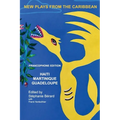 New Plays from the Carribbean: Francophone Edition