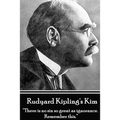 Rudyard Kipling's Kim: "There is no sin so great as ignorance. Remember this."