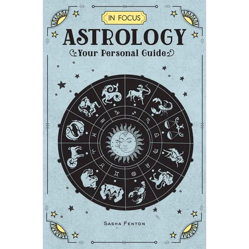 In Focus Astrology: Your Personal Guide