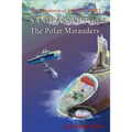 SANDRA SWIFT and the Polar Marauders
