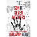 The Son Of Seven Mothers