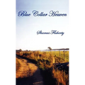 Blue Collar Heaven