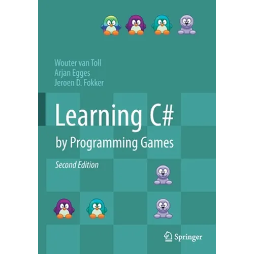 Learning C# by Programming Games