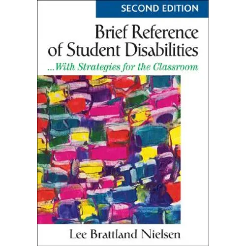 Brief Reference of Student Disabilities: ...with Strategies for the Classroom