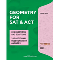 GEOMETRY for SAT and ACT: 825 Questions with Solutions