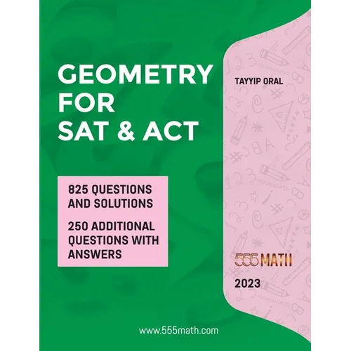 GEOMETRY for SAT and ACT: 825 Questions with Solutions