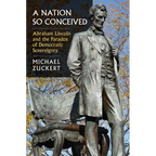 A Nation So Conceived: Abraham Lincoln and the Paradox of Democratic Sovereignty