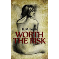 Worth The Risk: A Lesbian Romance