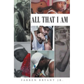 All That I Am