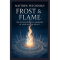 Frost & Flame: The Enchanted Yule Grimoire of 1000 Winter Spells