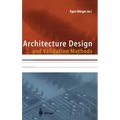 Architecture Design and Validation Methods