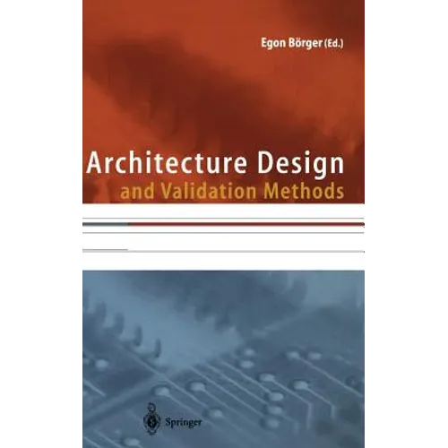Architecture Design and Validation Methods
