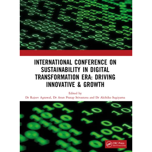 Sustainability in Digital Transformation Era: Driving Innovative & Growth: International Conference on Sustainability in Digital Transformation Era: D