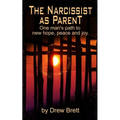 The Narcissist As Parent