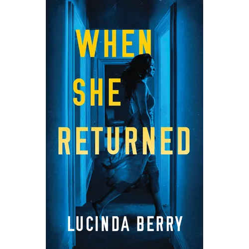 When She Returned