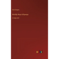 Worldly Ways & Byways: in large print