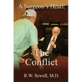 A Surgeon's Heart: The Conflict