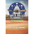 South Valley Sharks: World Series