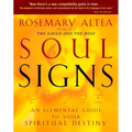 Soul Signs: An Elemental Guide to Your Spiritual Destiny