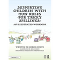 Supporting Children with Fun Rules for Tricky Spellings: An Illustrated Workbook