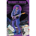Solidarity Forever: The Art and Soul of Stevie Van Zandt