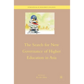 The Search for New Governance of Higher Education in Asia