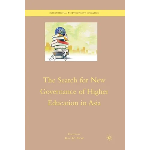 The Search for New Governance of Higher Education in Asia