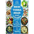 Mediterranean Diet Cookbook: Easy, Healthy and Delicious Mediterranean Diet for Beginners