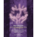 Christouch: A Christ-centered approach to energy medicine through hands-on-healing.