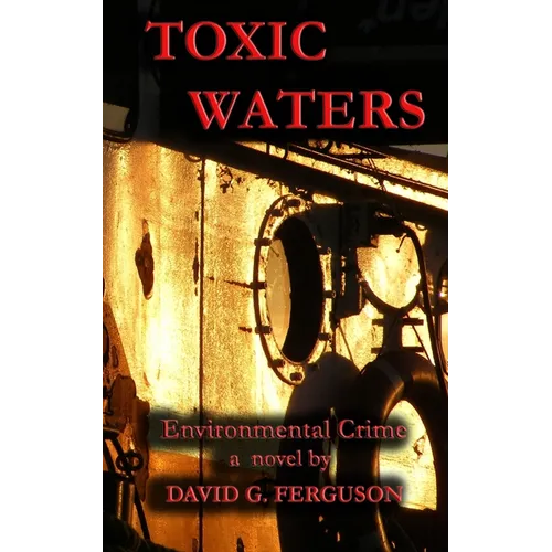 Toxic Waters