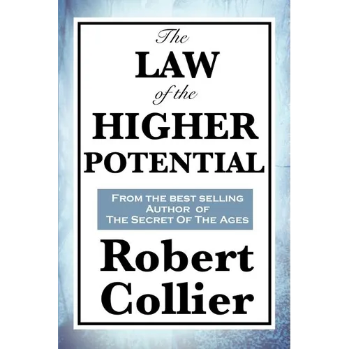 The Law of the Higher Potential