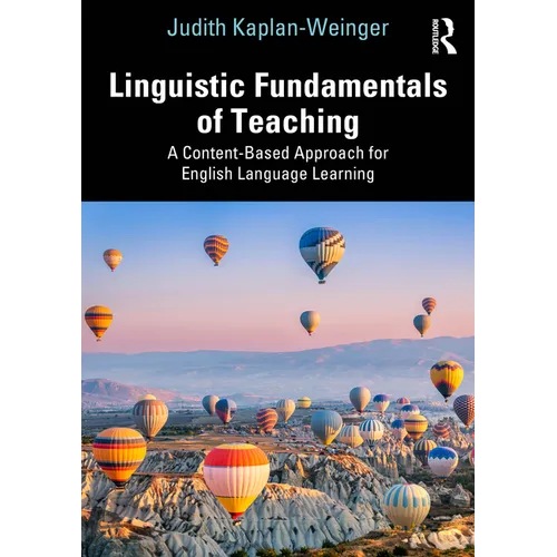 Linguistic Fundamentals of Teaching: A Content-Based Approach for English Language Learning