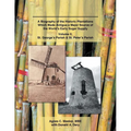 Plantations of Antigua: the Sweet Success of Sugar (Volume 2): A Biography of the Historic Plantations Which Made Antigua a Major Source of the World'