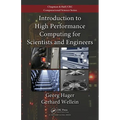 Introduction to High Performance Computing for Scientists and Engineers