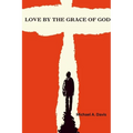 Love By The Grace of God