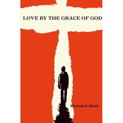 Love By The Grace of God