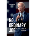 No Ordinary Joe: The Life and Career of Joe Biden