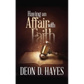 Having an Affair with Faith