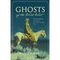 Ghosts of the Wild West