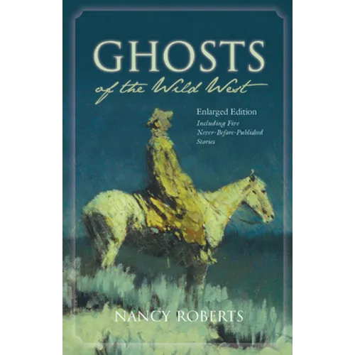 Ghosts of the Wild West