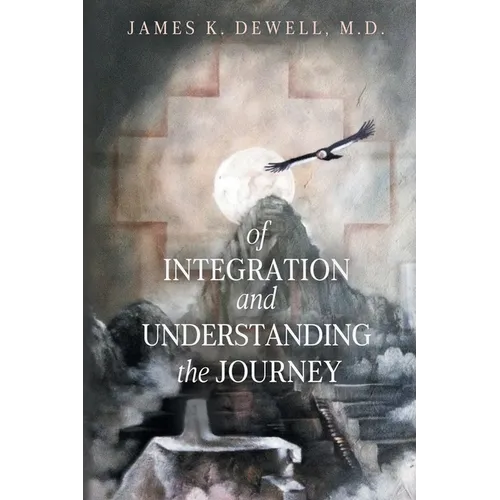 Of Integration and Understanding the Journey