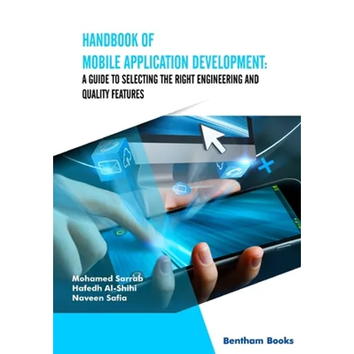 Handbook of Mobile Application Development: A Guide to Selecting the Right Engineering and Quality Features
