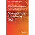 Communication: Innovation & Quality