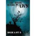 The Hours Before Dawn