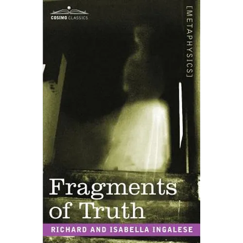 Fragments of Truth